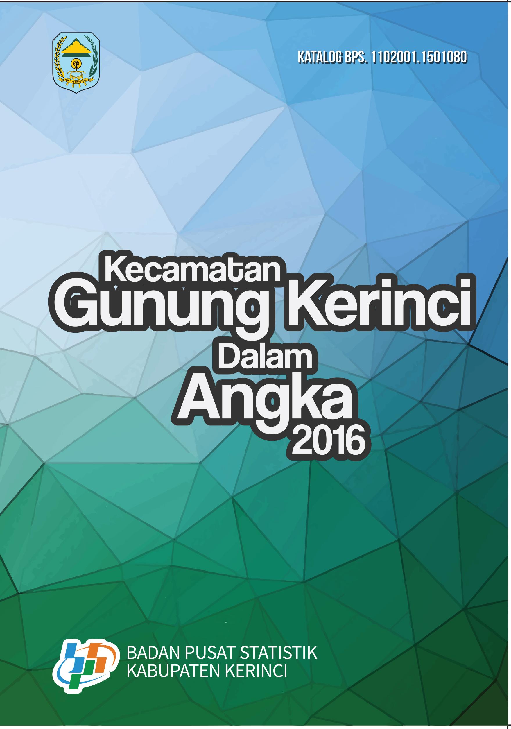 Kecamatan Gunung Kerinci Dalam Angka 2016